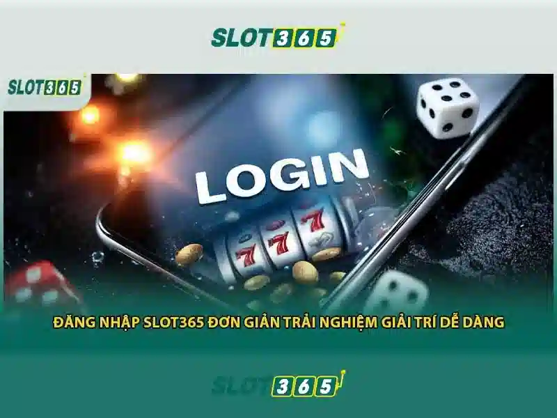 SLOT365 Có Uy Tín Không? Khám Phá Trải Nghiệm Trò Chơi Slot Đỉnh Cao 2026