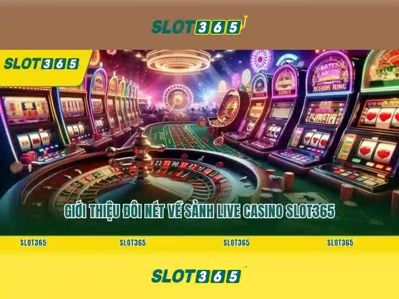 Tính Năng Nổi Bật Của SLOT365 Game