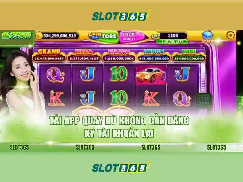 Hướng Dẫn Sử Dụng App Slot365