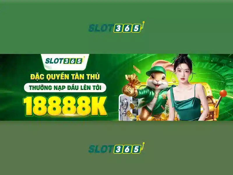 trải nghiệm slot365