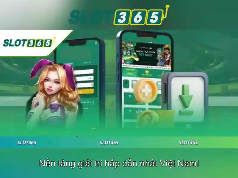 Trải nghiệm Casino SLOT365