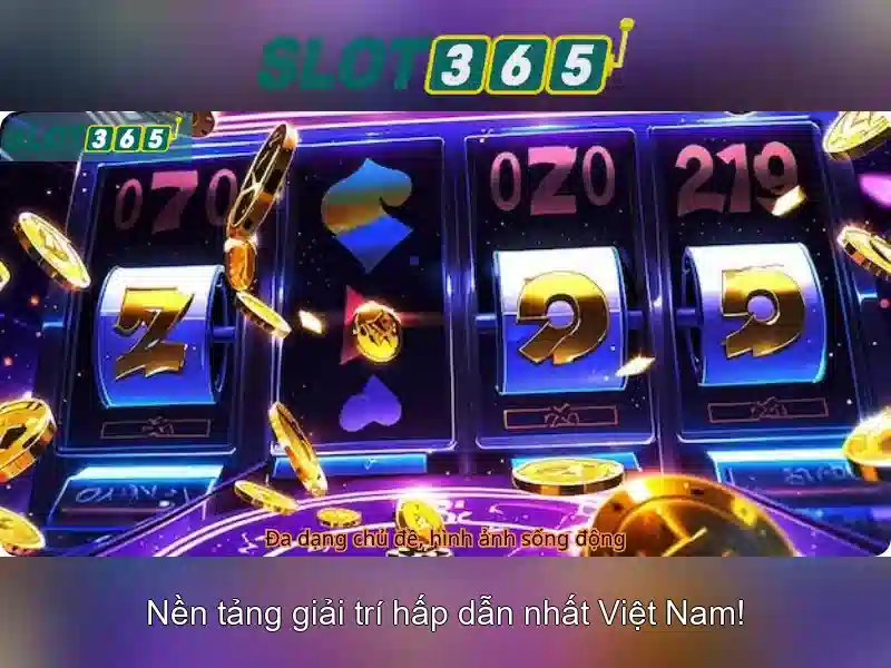 hỗ trợ khách hàng slot365