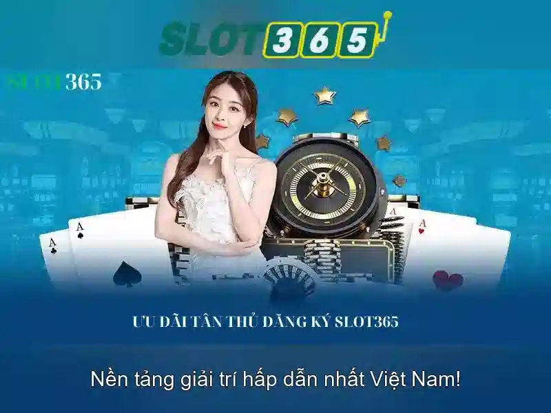 slot365 tảng 200k